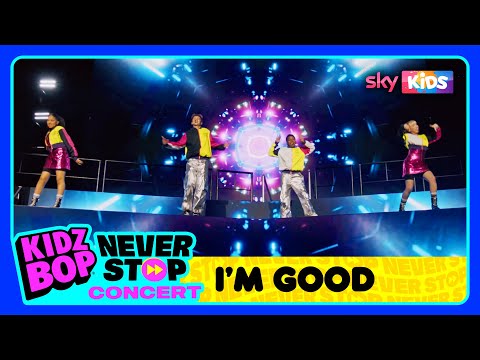 KIDZ BOP Kids - I'm Good (KIDZ BOP Never Stop LIVE Tour)