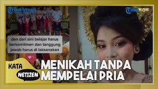 Viral Wanita di Bali Menikah Tanpa Mempelai Pria, Calon Suami Mendadak Batalkan Pernikahan