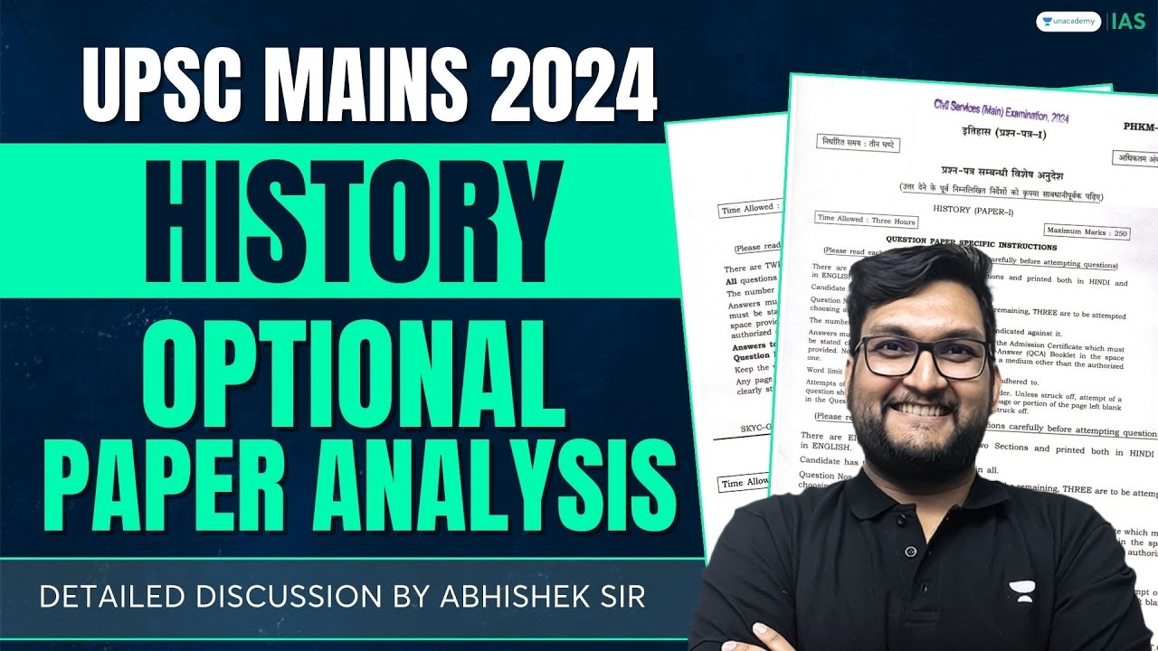 History Optional Paper Detailed Analysis | Paper 1 & 2 | UPSC Mains 2024 | By Abhishek Mishra