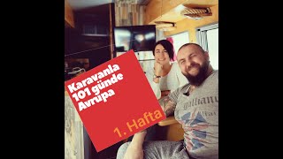 Karavanla Yunanistan'dan Hollanda'ya- Ink Our Way Van Life-101 günde A