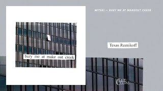 Mitski - Texas Reznikoff (Official Audio)