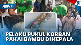 Penyebab Tuan Rumah Hajatan Tewas, Pelaku Pukul Pakai Bambu di Bagian Belakang Kepala