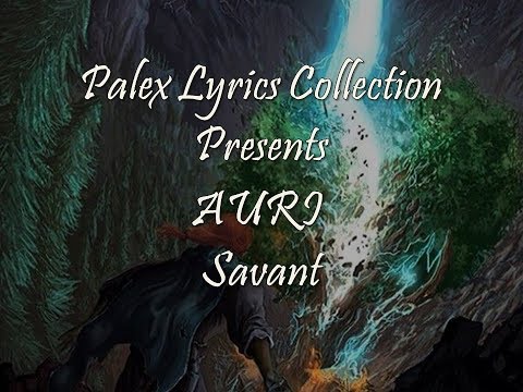 Auri - Savant - video by palex