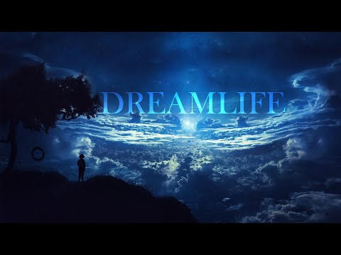 DREAMLIFE - Most Beautiful Music Mix | by Tony Anderson