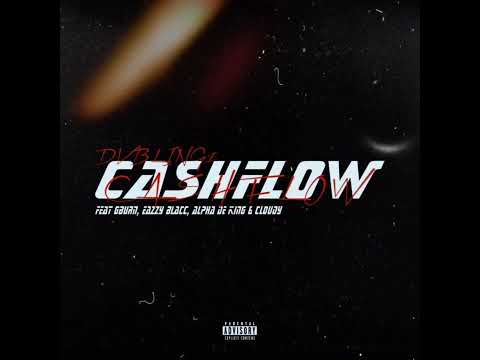 Cashflow feat Gburn,Eazyyblacc,Alpha De King & Cloudy