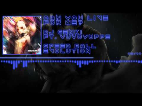「 Rock」[DJ Genki feat. Yuyoyuppe] Can you live for me?
