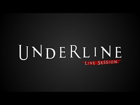 Underline - Live Session