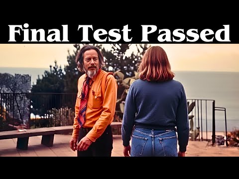 You See This Because You PASSED the Final Test – Alan Watts Secret That Could Change Your Life