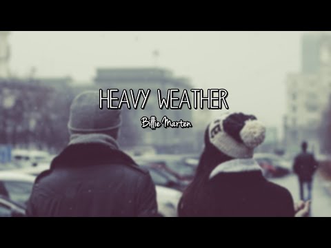 Billie Marten - Heavy Weather (Lyrics)
