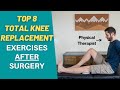 8 BEST Total Knee Replacement Exercises After Surgery PT Time With Tim
