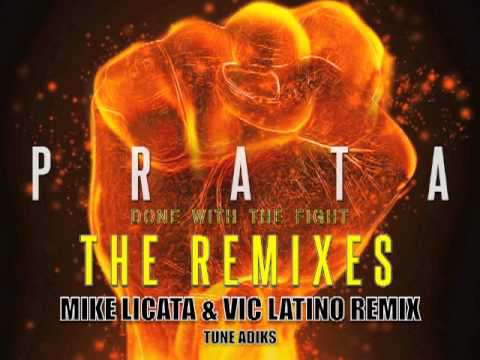Lucas Prata - Done With The Fight (Mike Licata & Vic Latino Tune~Adiks Remix)