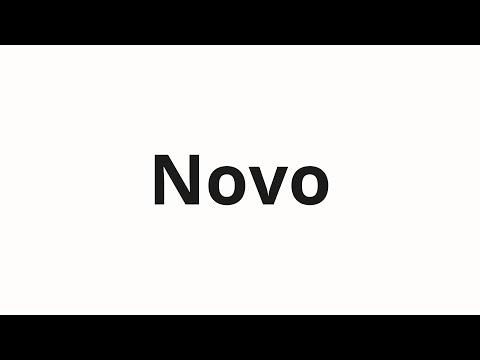 How to pronounce Novo
