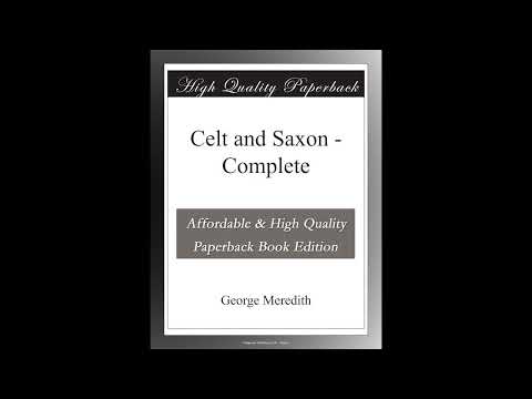Celt and Saxon - Complete by George Meredith — free full audiobook