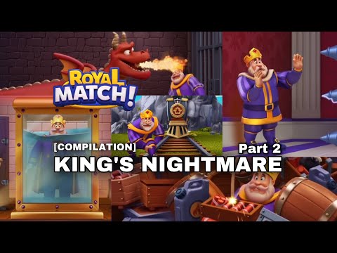 King's Nightmare Full Compilation Part 2 | Royal Match Royal League Battle Team 🏆