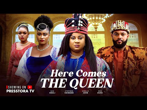 HERE COMES THE QUEEN - UJU OKOLI, STEPHEN ODIMGBE, XIOLLA JOHN, EKA DUKE - Latest Nigerian Movie