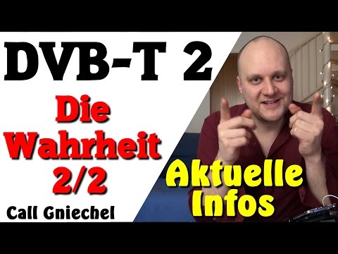DVB-T 2 - Die Wahrheit 2/2 - Aktuelle Infos #9