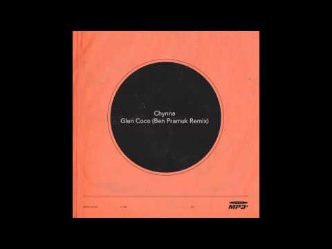 Chynna - Glen Coco (Ben Pramuk Remix)