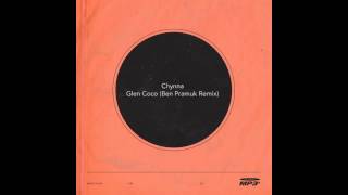 Chynna - Glen Coco (Ben Pramuk Remix)
