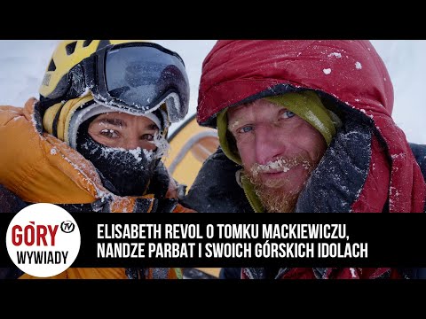 Élisabeth Revol o Tomku Mackiewiczu, Nandze Parbat i  górskich idolach.