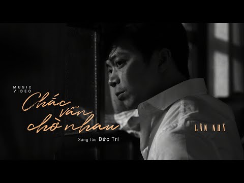 Chắc vẫn chờ nhau - Lân Nhã