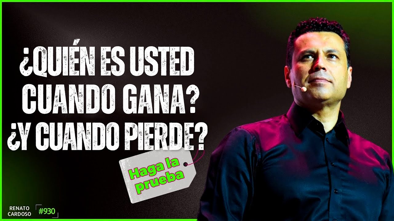 ¿QUIÉN ES USTED CUANDO GANA? ¿Y CUANDO PIERDE? HAGA LA PRUEBA