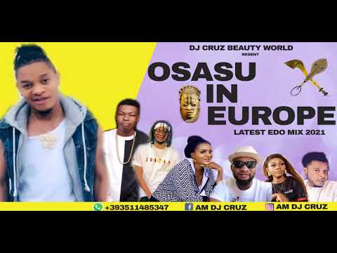 DON VS OSASU IN EUROPE LATEST BENIN EDO NIGERIA MIX 2021 FT DJ CRUZ, OLETIN AKOBE, SANDRA, DON CLIFF