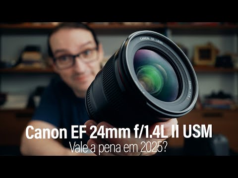 Lente Canon EF 24mm f/1.4 L II USM | Lente Grande Angular