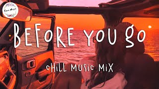 Download lagu Before You Go π Morning Vibes Pop RnB Chill Mix Playlist Latest 2021 mp3 Download lagu Before You Go π Morning Vibes Pop RnB Chill Mix Playlist Latest 2021 mp3