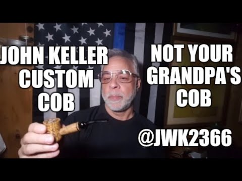 A GREAT pipe! JWK2366 Custom Cobs by John Keller