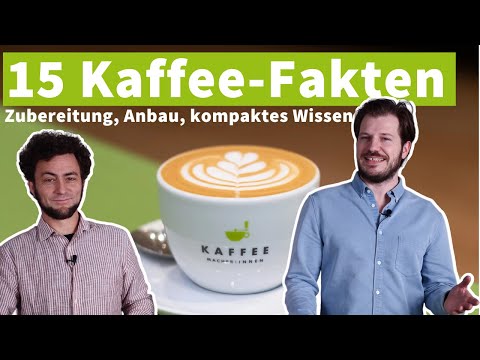 10+ Dinge die Du über Kaffee wissen solltest!