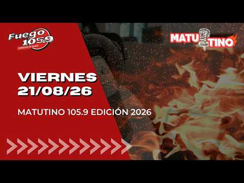 Viernes 21/08 Comenzamos este dia  cargados de info y novedades. Dejanos tu mensaje #matutinofuego