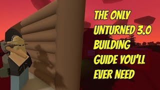 The Only Unturned 3.0 Building Guide You Need