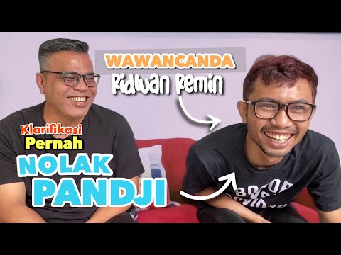 Wawancanda Ridwan Remin Juara 1 SUCI 7: KLARIFIKASI NOLAK PANDJI