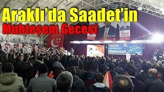 preview picture of video 'Araklı'da Saadet'in Muhteşem Gecesi Araklı Haber www.araklihaber.net'