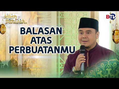 Ustadz Hilman Fauzi: Lakukan Perbuatan Baik untuk Karma Baik | Jalan Dakwah Part 2