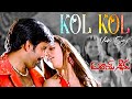 Kol Kol Video Song Dubai Seenu Movie Raviteja Nayanathara Volga Music Box