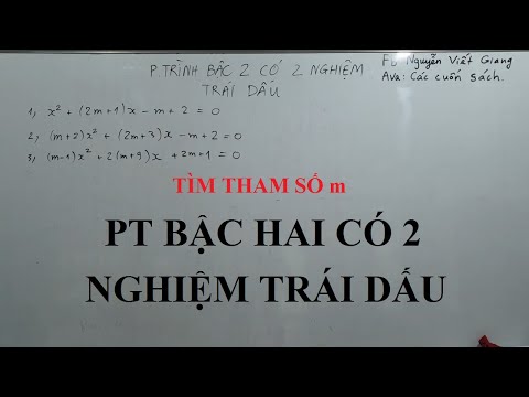 Dia 10 - Capítulo 3 - Tìm m để pt bậc 2 có 2 nghiệm trái dấu - Ví dụ