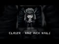 closer - nine inch nails (edit audio)