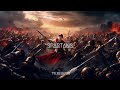 Epic Trailer Music 300 Spartans Original Soundtrack Returns A Kings By Tyler Bates