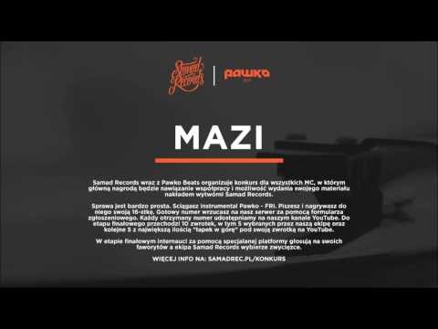 MAZI DE - konkurs Samad Records x Pawko Beats