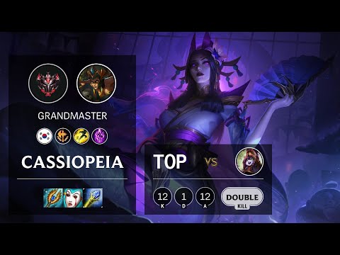 Cassiopeia Top vs Lulu - KR Grandmaster Patch 10.22