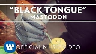 Mastodon - Black Tongue [Official Music Video]