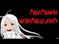 Страна чудес смертников/Deadman Wonderlan[Обзор Аниме] 