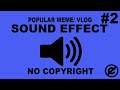 Meme Sound Effects | Popular Meme Sound Effects | Meme Sound Effects #2 | Vlog Sound Effects Meme Sound Effects | Popular Meme Sound Effects | Meme Sound Effects #2 | Vlog Sound Effects