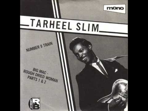 You're A Little Too Slow -  Tarheel Slim