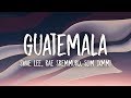 Swae Lee Slim Jxmmi Rae Sremmurd Guatemala Lyrics
