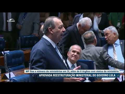 Reestruturação dos ministérios é aprovada no Senado