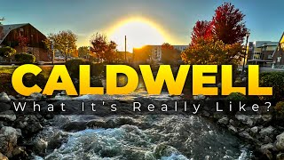 What is it Like Living in Caldwell Idaho