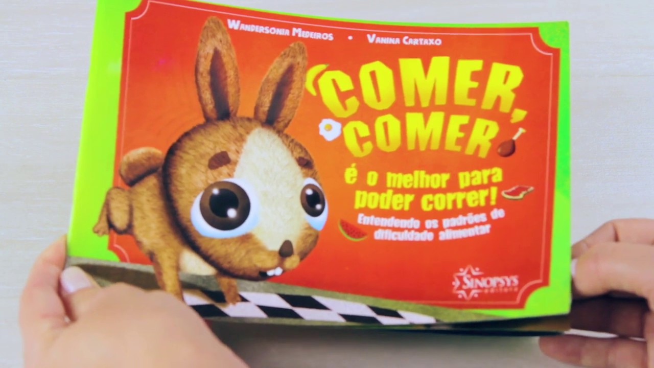 Livro Infantil: Comer, comer é o melhor para poder correr!