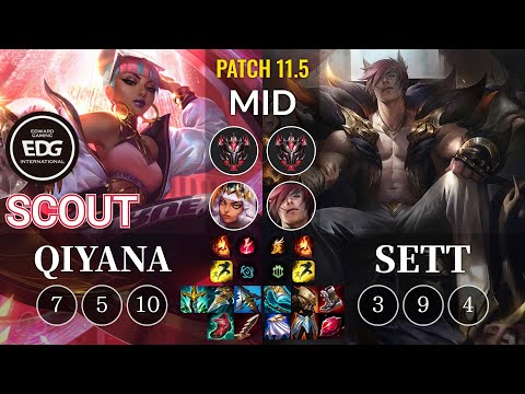 EDG Scout Qiyana vs Sett Mid - KR Patch 11.5